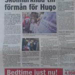 2007. Hugo & Pelle Rittgård i tidningen Folket. Lundbyskolan i E-a hade en julmarknad och pengarna gick till FOP forskningen.